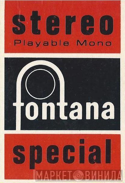 Fontana Special - Винил CD и Кассеты лейбла Fontana Special на сайте МаркетВинила