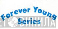Forever Young Series - Винил CD и Кассеты лейбла Forever Young Series на сайте МаркетВинила