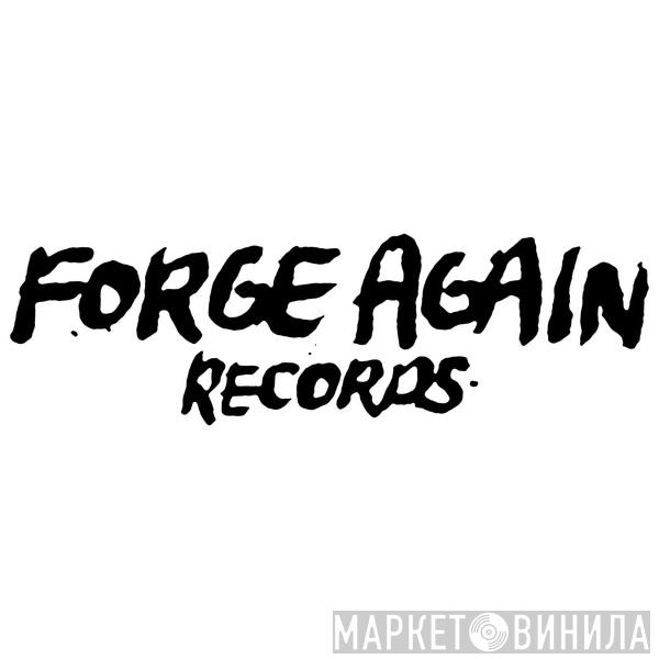 Forge Again Records - Винил CD и Кассеты лейбла Forge Again Records на сайте МаркетВинила