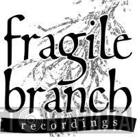 Fragile Branch - Винил CD и Кассеты лейбла Fragile Branch на сайте МаркетВинила
