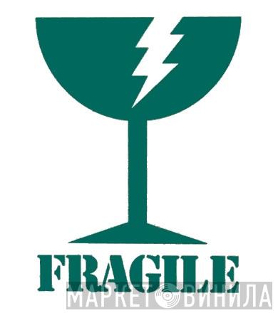 Fragile - Винил CD и Кассеты лейбла Fragile на сайте МаркетВинила