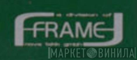 Frame - Винил CD и Кассеты лейбла Frame на сайте МаркетВинила