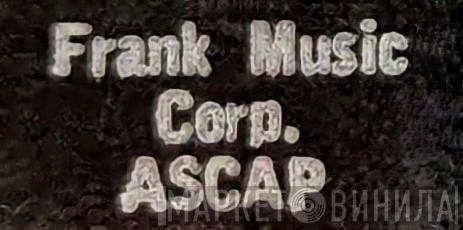 Frank Music Corp. - Винил CD и Кассеты лейбла Frank Music Corp. на сайте МаркетВинила