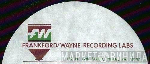Frankford/Wayne Recording Labs - Винил CD и Кассеты лейбла Frankford/Wayne Recording Labs на сайте МаркетВинила