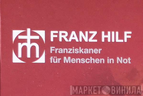 Franz Hilf - Винил CD и Кассеты лейбла Franz Hilf на сайте МаркетВинила