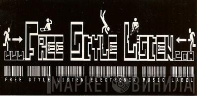 Free Style Listen - Винил CD и Кассеты лейбла Free Style Listen на сайте МаркетВинила