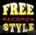 Free Style Records - Винил CD и Кассеты лейбла Free Style Records на сайте МаркетВинила