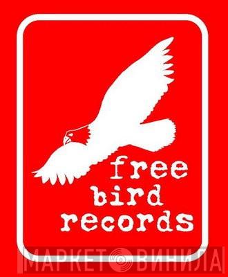 Freebird Records - Винил CD и Кассеты лейбла Freebird Records на сайте МаркетВинила