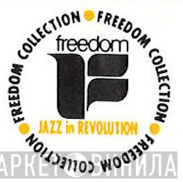 Freedom Collection - Винил CD и Кассеты лейбла Freedom Collection на сайте МаркетВинила