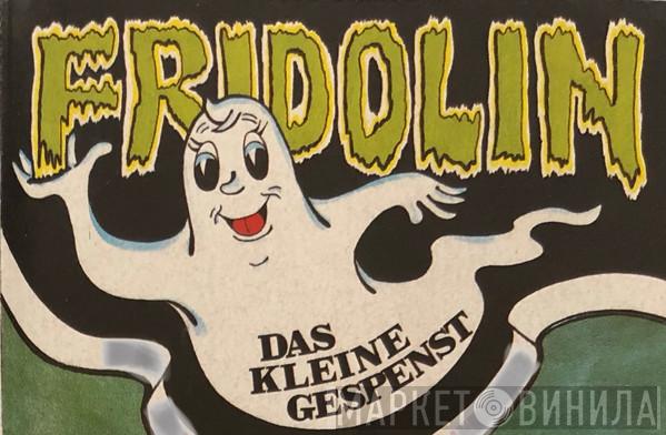 Fridolin Das Kleine Gespenst - Винил CD и Кассеты лейбла Fridolin Das Kleine Gespenst на сайте МаркетВинила