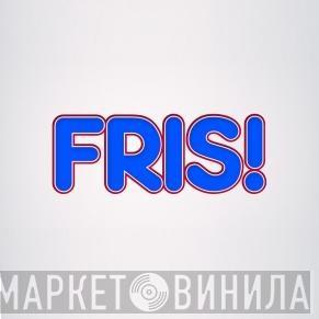 Fris! - Винил CD и Кассеты лейбла Fris! на сайте МаркетВинила