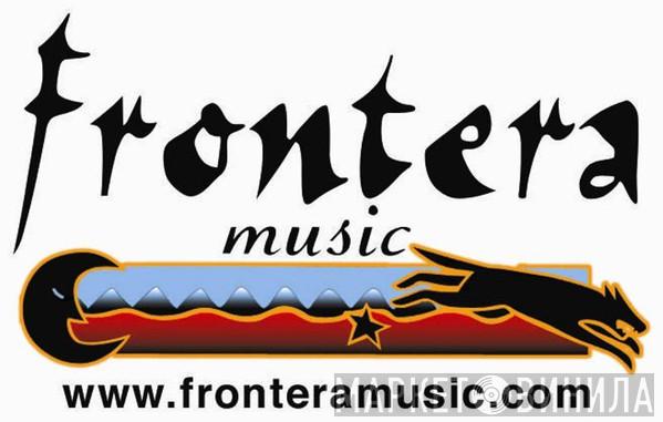 Frontera Music - Винил CD и Кассеты лейбла Frontera Music на сайте МаркетВинила