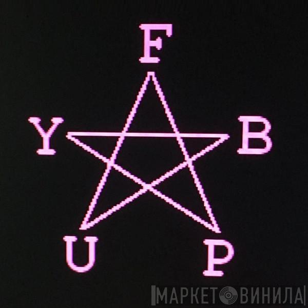 Fuck Yr Body Up - Винил CD и Кассеты лейбла Fuck Yr Body Up на сайте МаркетВинила