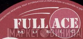 Full Ace Music - Винил CD и Кассеты лейбла Full Ace Music на сайте МаркетВинила