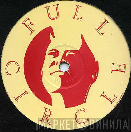 Full Circle - Винил CD и Кассеты лейбла Full Circle на сайте МаркетВинила
