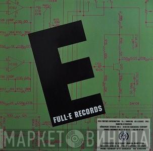 Full-E Records - Винил CD и Кассеты лейбла Full-E Records на сайте МаркетВинила