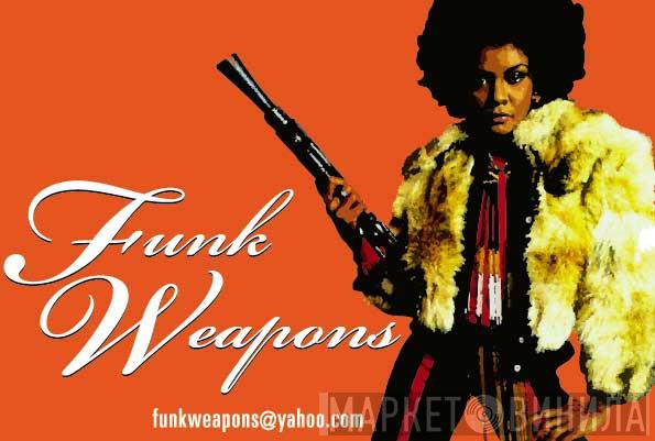 Funk Weapons - Винил CD и Кассеты лейбла Funk Weapons на сайте МаркетВинила