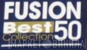 Fusion Best Collection 50 - Винил CD и Кассеты лейбла Fusion Best Collection 50 на сайте МаркетВинила