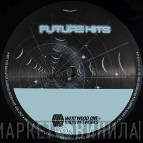 Future Hits  - Винил CD и Кассеты лейбла Future Hits (2) на сайте МаркетВинила
