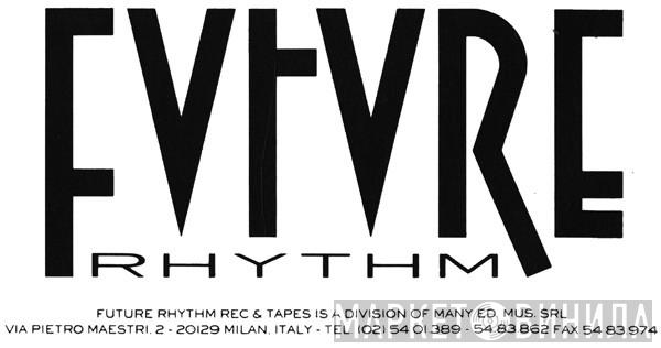 Future Rhythm - Винил CD и Кассеты лейбла Future Rhythm на сайте МаркетВинила