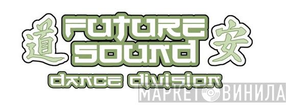 Future Sound Dance Division - Винил CD и Кассеты лейбла Future Sound Dance Division на сайте МаркетВинила