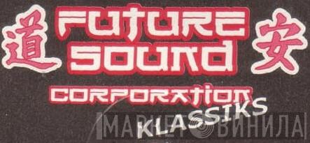 Future Sound Klassiks - Винил CD и Кассеты лейбла Future Sound Klassiks на сайте МаркетВинила