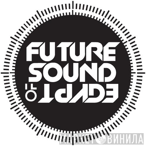 Future Sound Of Egypt - Винил CD и Кассеты лейбла Future Sound Of Egypt на сайте МаркетВинила