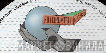Future Tell - Винил CD и Кассеты лейбла Future Tell на сайте МаркетВинила