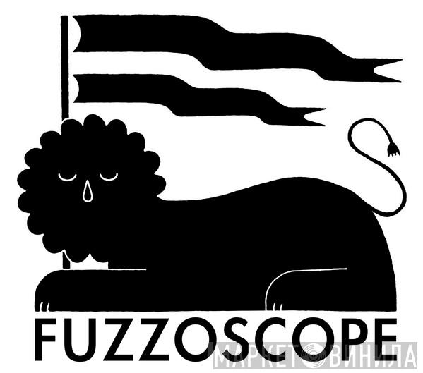 Fuzzoscope - Винил CD и Кассеты лейбла Fuzzoscope на сайте МаркетВинила