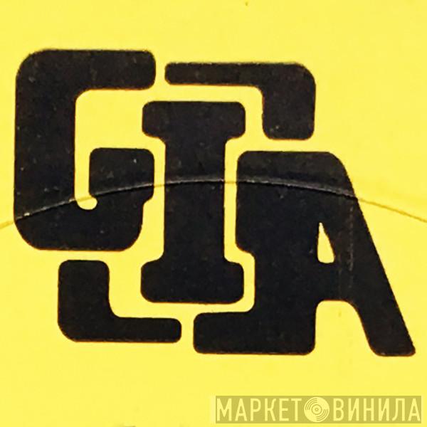 G.I.A. Records - Винил CD и Кассеты лейбла G.I.A. Records на сайте МаркетВинила