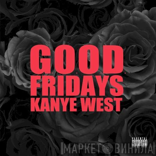G.O.O.D. Fridays - Винил CD и Кассеты лейбла G.O.O.D. Fridays на сайте МаркетВинила