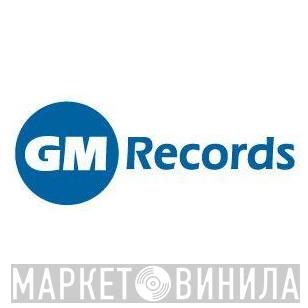 GM Records  - Винил CD и Кассеты лейбла GM Records (3) на сайте МаркетВинила