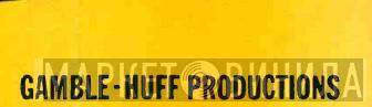 Gamble-Huff Productions - Винил CD и Кассеты лейбла Gamble-Huff Productions на сайте МаркетВинила