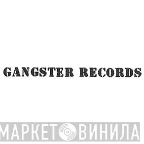 Gangster Records - Винил CD и Кассеты лейбла Gangster Records на сайте МаркетВинила