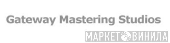 Gateway Mastering - Винил CD и Кассеты лейбла Gateway Mastering на сайте МаркетВинила