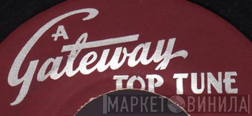 Gateway Top Tune - Винил CD и Кассеты лейбла Gateway Top Tune на сайте МаркетВинила