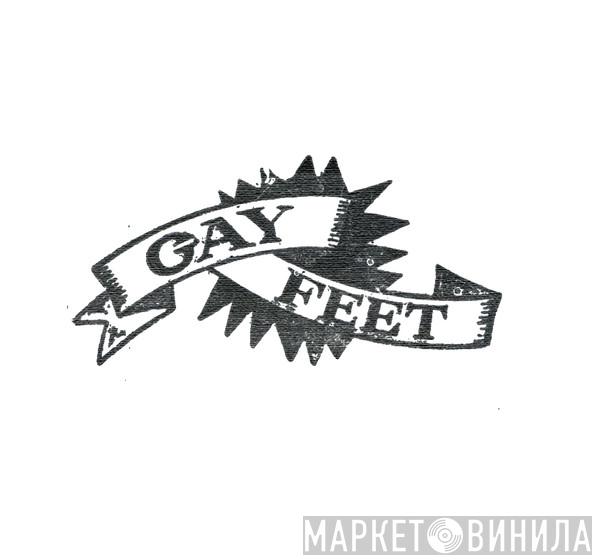 Gay Feet - Винил CD и Кассеты лейбла Gay Feet на сайте МаркетВинила