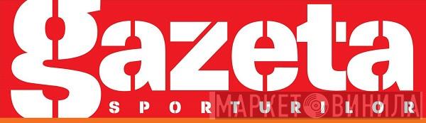 Gazeta Sporturilor - Винил CD и Кассеты лейбла Gazeta Sporturilor на сайте МаркетВинила