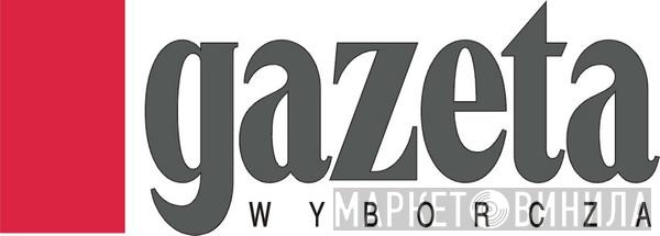 Gazeta Wyborcza - Винил CD и Кассеты лейбла Gazeta Wyborcza на сайте МаркетВинила
