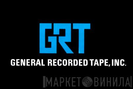 General Recorded Tape, Inc. - Винил CD и Кассеты лейбла General Recorded Tape, Inc. на сайте МаркетВинила