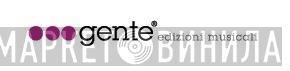 Gente Edizioni Musicali Srl - Винил CD и Кассеты лейбла Gente Edizioni Musicali Srl на сайте МаркетВинила