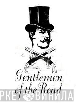 Gentlemen Of The Road - Винил CD и Кассеты лейбла Gentlemen Of The Road на сайте МаркетВинила