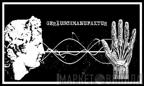 Geräuschmanufaktur - Винил CD и Кассеты лейбла Geräuschmanufaktur на сайте МаркетВинила