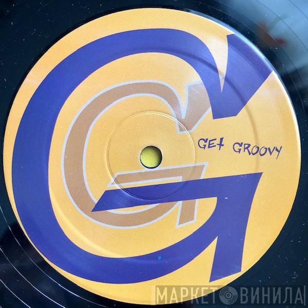 Get Groovy - Винил CD и Кассеты лейбла Get Groovy на сайте МаркетВинила