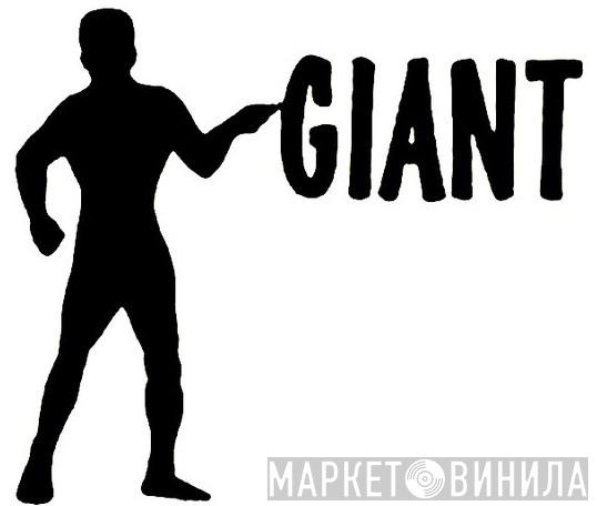 Giant  - Винил CD и Кассеты лейбла Giant (12) на сайте МаркетВинила