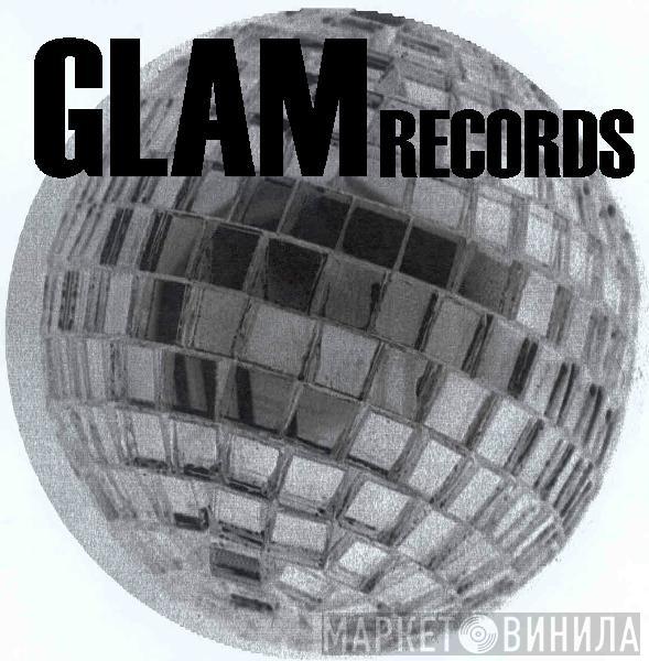 Glam Records - Винил CD и Кассеты лейбла Glam Records на сайте МаркетВинила