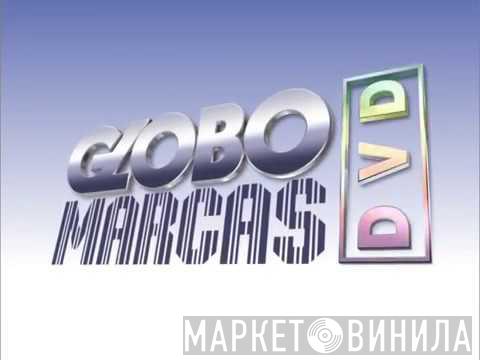 Globo Marcas DVD - Винил CD и Кассеты лейбла Globo Marcas DVD на сайте МаркетВинила