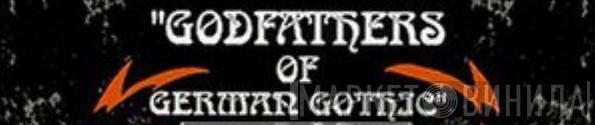 Godfathers Of German Gothic - Винил CD и Кассеты лейбла Godfathers Of German Gothic на сайте МаркетВинила