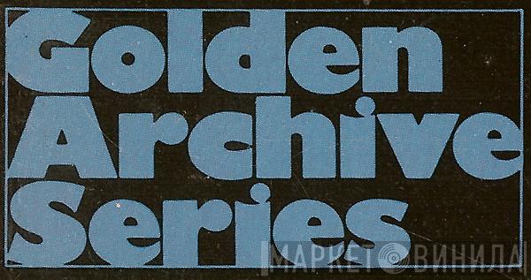 Golden Archive Series  - Винил CD и Кассеты лейбла Golden Archive Series (2) на сайте МаркетВинила