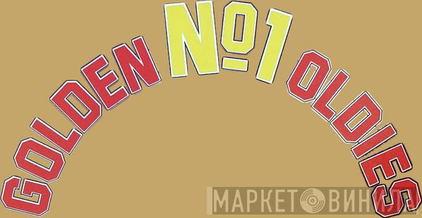 Golden No. 1 Oldies - Винил CD и Кассеты лейбла Golden No. 1 Oldies на сайте МаркетВинила